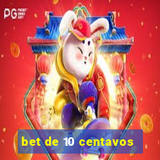 bet de 10 centavos